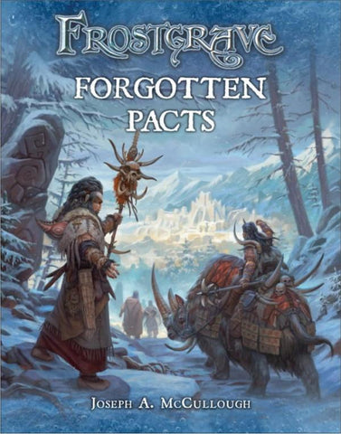 Frostgrave: Forgotten Pacts Frostgrave: Forgotten Pacts